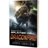 Tom Clancy's Splinter Cell Novel: Dragonfire