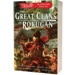 Legends Of The Five Rings: The Great Clans Of Rokugan - Collected Novellas Vol 1