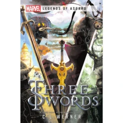 Marvel Novel: Legends Of Asgard - Three Swords