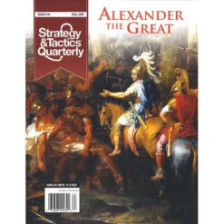 Strategy & Tactics Quarterly Magazine #15: Alexander The Great